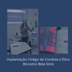 Implantação do Código de Conduta e Ética nos Biscoitos Bela Vista